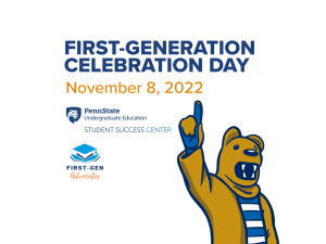 Penn Staters invited to First-Generation Celebration Day
